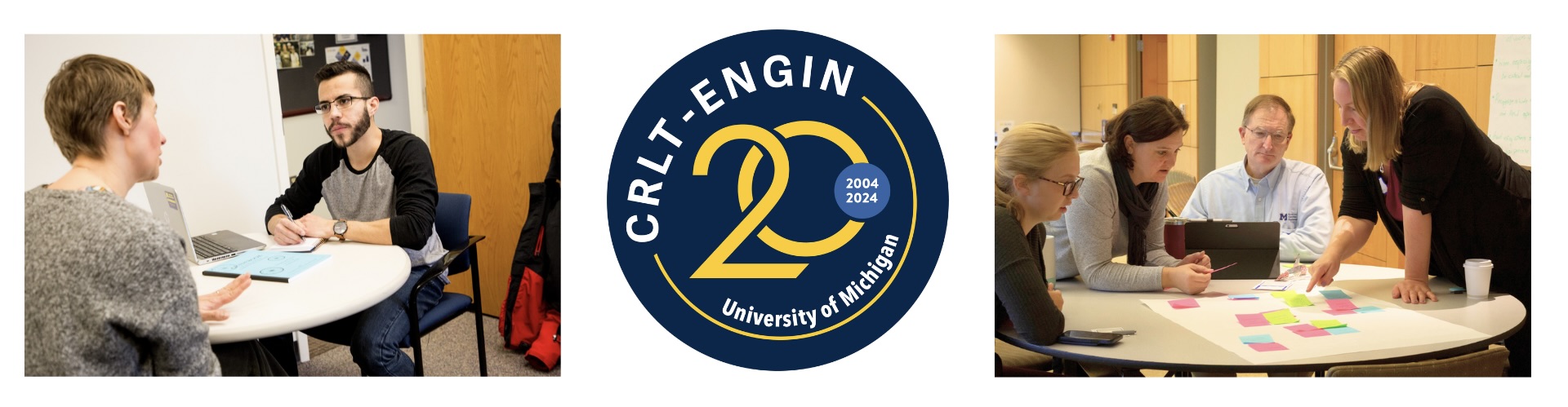 Image 1: CRLT-Engin Consultant meets with a student instructor; Image 2: CRLT-Engin 20th Anniversary Logo; Image 3: Michigan Engineering Instructors connect during a workshop